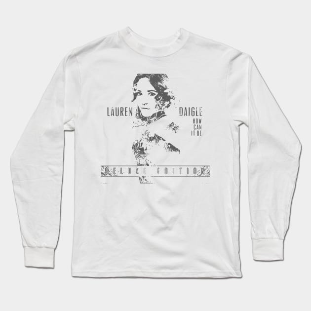 Lauren Daigle - Deluxe Edition Long Sleeve T-Shirt by DekkenCroud